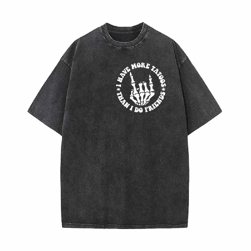 I Have More Tattoos Vintage Washed T-shirt-- Chenille Blend Fleece Blend Nylon Blend I Have More Tattoos Vintage Washed T-shirt-- Chenille Blend Fleece Blend Nylon Blend