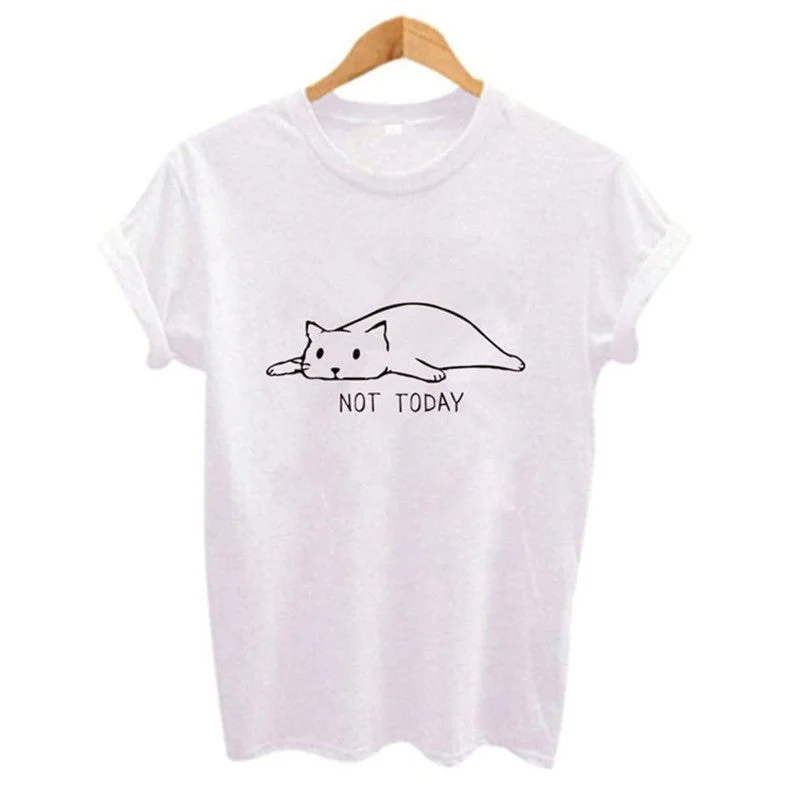 NOT TODAY cute cat Print Women tshirt Casual Funny t shirt For Lady Girl Top Tee Hipster Women's clothing-- Casual Formal Business